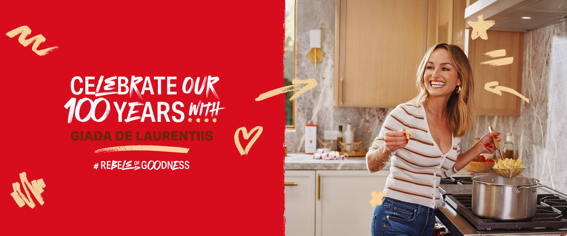 celebrate our 100 years with Giada De Laurentiis #Rebels of goodness; Giada De Laurentiis cooking pasta in the kitchen